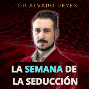 La semana de la seducción - Alvaro Reyes