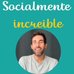 Socialmente Increible - Coach Social