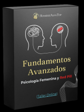 Fundamentos avanzados Red Pill y Psicología femenina 2024 - Hombre alfa top